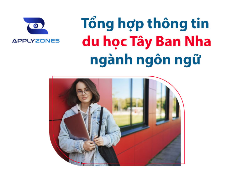 Tổng hợp thông tin du học Tây Ban Nha ngành ngôn ngữ